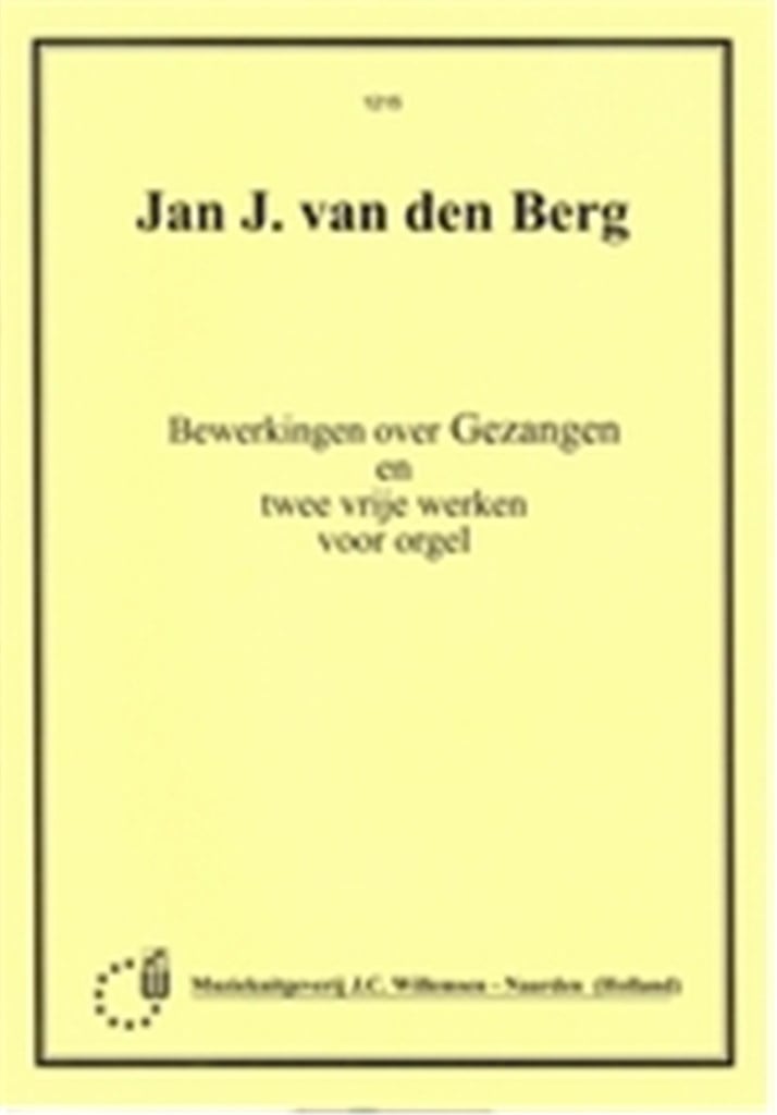 Bewerkingen Over Gezangen En 2 Vrije Werken